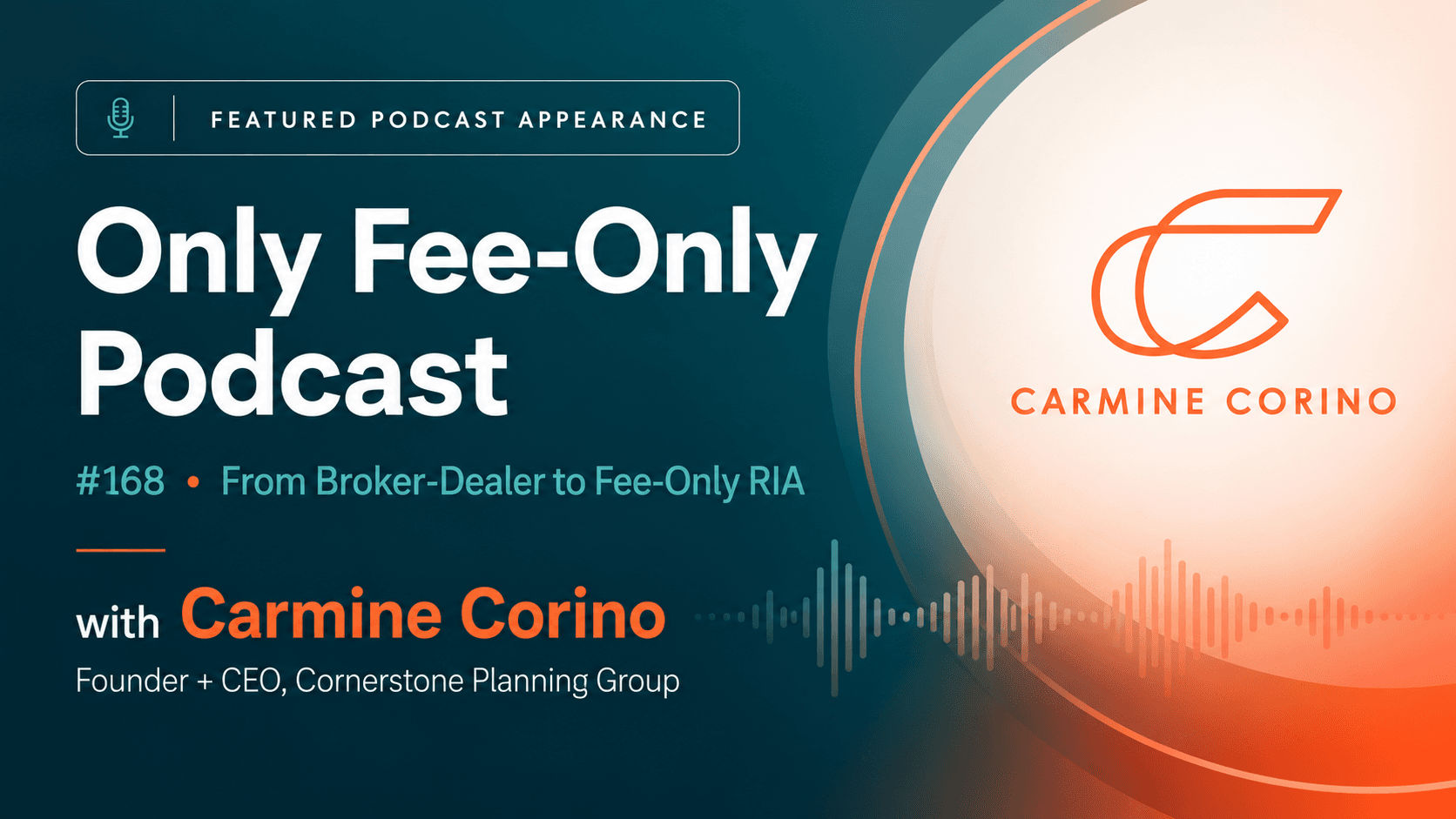 Carmine Corino on the Only Fee-Only Podcast